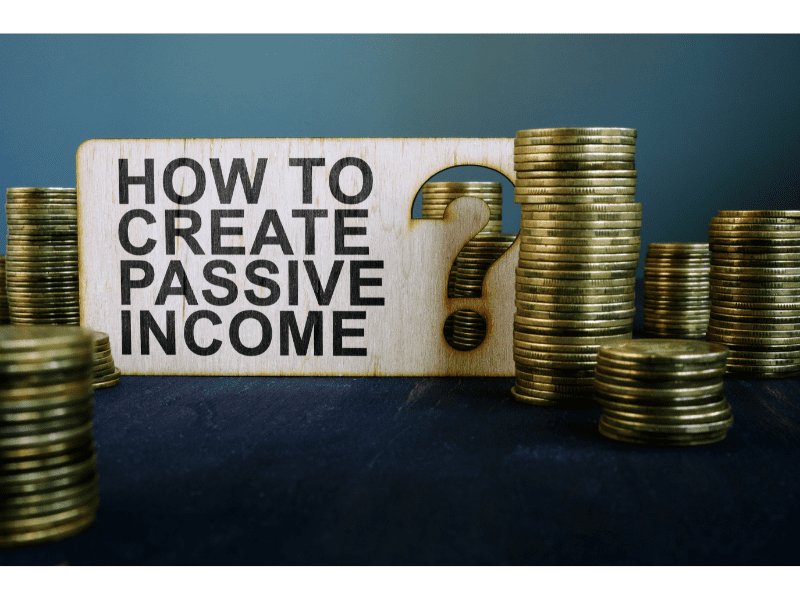 Focus on Creating Passive Income